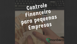Controle Financeiro Para Pequenas Empresas - R.Monteiro